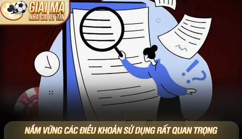 Nắm vững các điều khoản sử dụng 2025 rất quan trọng Nắm vững các điều khoản sử dụng 2025 rất quan trọng