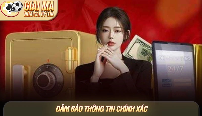  Đảm bảo thông tin chính xác là bước đầu tiên để rút tiền thành công