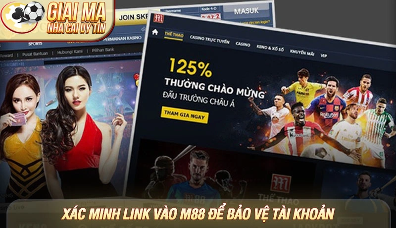 Xác minh link vào M88 để bảo vệ tài khoản
