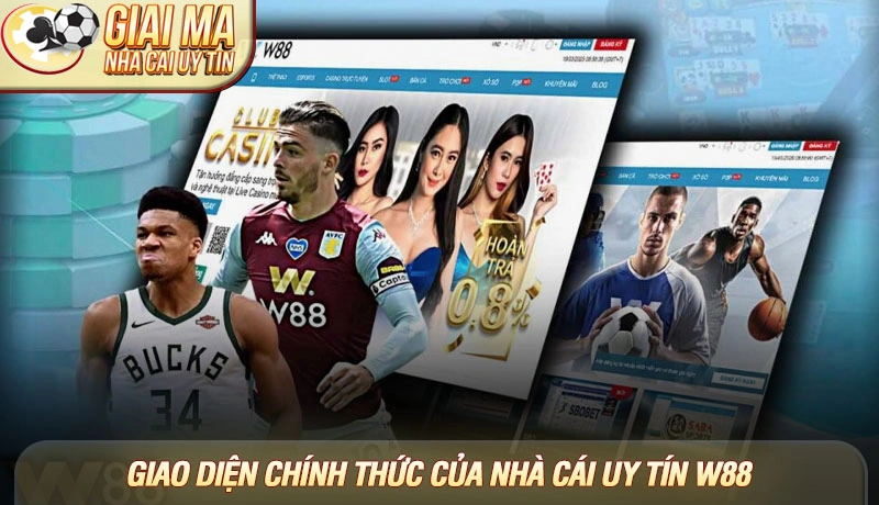 Giao diện chính thức của nhà cái uy tín W88